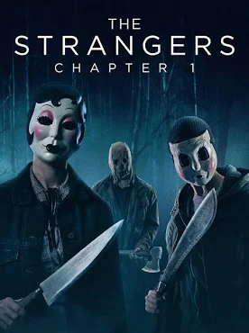 THE STRANGERS CHAPTER 1